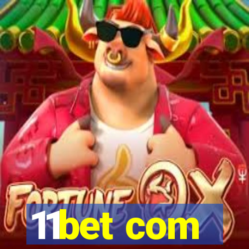 11bet com